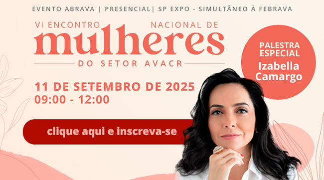 VI Encontro Nacional de Mulheres do Setor AVACR promete ser um momento único de conexão, aprendizado e inspiração