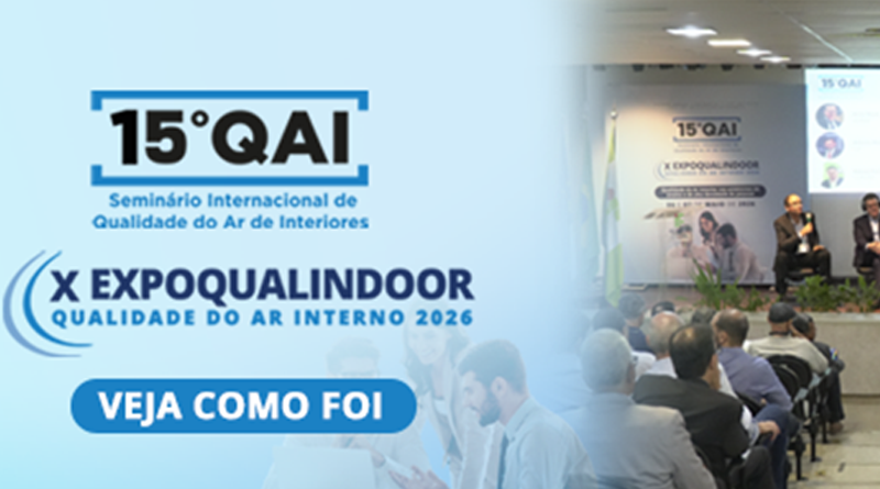15º Seminário Internacional de Qualidade do Ar Interior e a 10ª ExpoQualindoor – Confira como foi em Recife